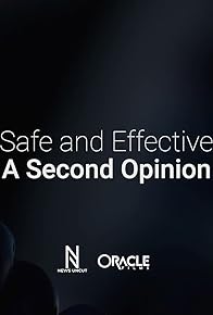 Primary photo for Safe and Effective: A Second Opinion