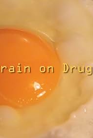 Brain on Drugs (2018)