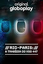 Rio-Paris: A Tragédia do Voo 447