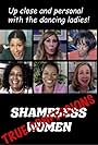 Shameless Women: True Confessions (2021)