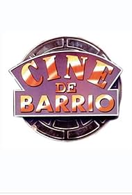 Cine de barrio (1995)