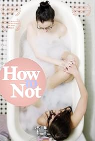 How to Not (2015)