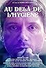 Au delà de l'hygiène (2022) Poster