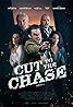 Cut to the Chase (2016) Poster