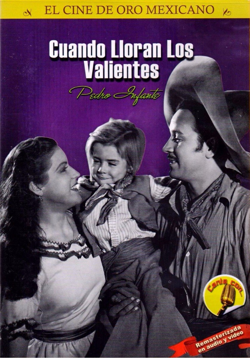 Cuando lloran los valientes (1947)