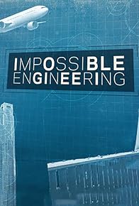 Primary photo for Impossible Engineering