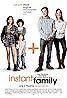 Instant Family (2018) Poster