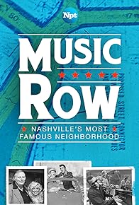 Primary photo for Music Row: Nashville's Most Famous Neighborhood