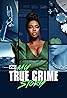 Vh1's My True Crime Story (TV Series 2021–2024) Poster