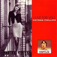 Primary photo for Chynna Phillips: I Live for You