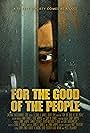 For the Good of the People (2022)