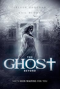 Primary photo for The Ghost Beyond