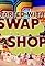 It Started with... Swap Shop's primary photo