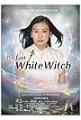 The Last White Witch (2019)