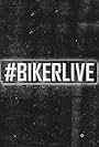 #Bikerlive (2014)