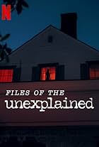 Files of the Unexplained (2024)