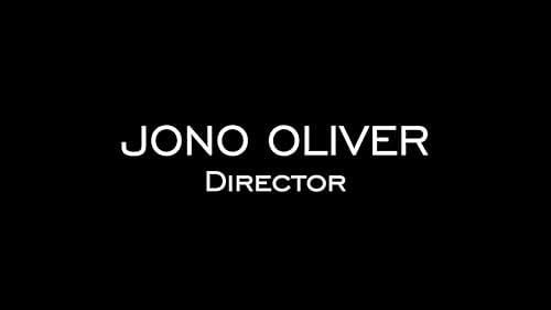 Watch Jono Oliver - Director