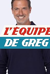 Primary photo for L'Équipe de Greg