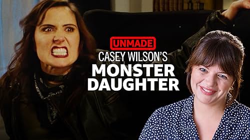 Casey Wilson's "Monster Daughter"