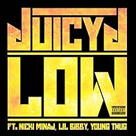 Primary photo for Juicy J Feat. Nicki Minaj, Lil Bibby & Young Thug: Low