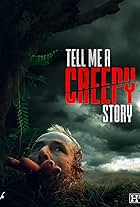 Tell Me a Creepy Story