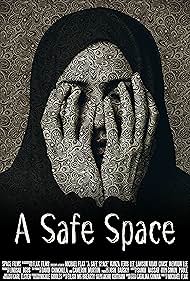 A Safe Space (2017)