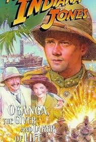 The Adventures of Young Indiana Jones: Oganga, the Giver and Taker of Life (1999)