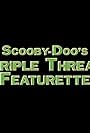 Scooby-Doo's Triple Threat Featurette (2004)