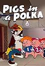 Pigs in a Polka (1943)