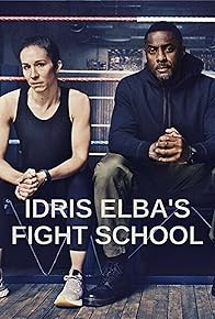 Primary photo for Idris Elba's Fight School