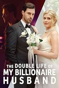 The Double Life of My Billionaire Husband (2023)