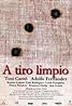 A tiro limpio (1996) Poster