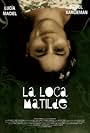 La loca Matilde (2009)