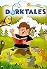 Dorktales Storytime (Podcast Series 2020) Poster