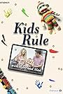 Kids Rule with Kyler and Mad (2019)