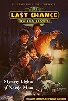 The Last Chance Detectives: Mystery Lights of Navajo Mesa