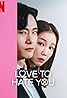 Love to Hate You (TV Series 2023) Poster