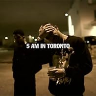 Primary photo for Drake: 5am in Toronto