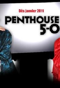 Primary photo for Penthouse 5-0