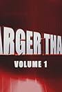 AWE: Larger Than Life Volume 1 (2005)