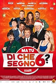 Massimo Boldi, Ricky Memphis, Gigi Proietti, Vincenzo Salemme, Vanessa Hessler, Mariana Rodríguez, Pio D'Antini, Amedeo Grieco, and Angelo Pintus in Ma tu di che segno 6? (2014)