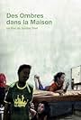 Des ombres dans la maison (2010)