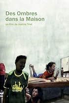 Des ombres dans la maison