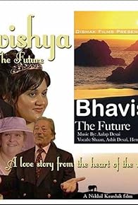 Primary photo for Bhavishya: The Future