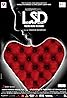 LSD: Love, Sex Aur Dhokha (2010) Poster