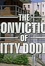 The Conviction of Kitty Dodds (1993)