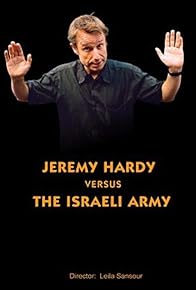 Primary photo for Jeremy Hardy vs. the Israeli Army