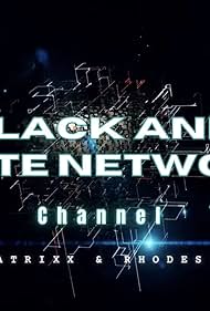 Black and White Network (2018)