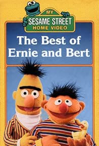 Primary photo for The Best of Ernie and Bert