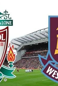 Primary photo for Liverpool vs West Ham United